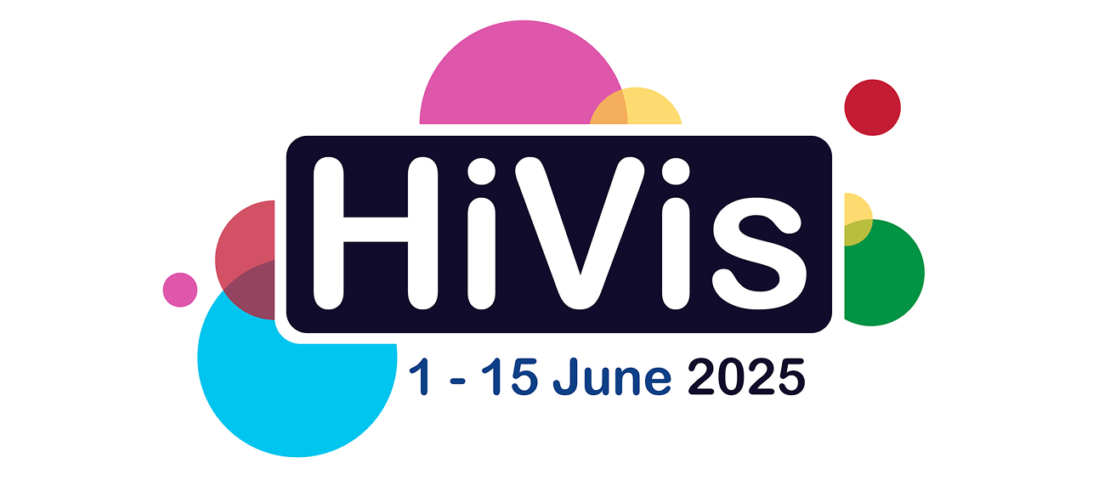 Logo featuring 'HiVis' in white text on a dark blue rectangle, surrounded by colourful, overlapping abstract circles in vibrant shades of blue, red, yellow, pink, and green of various sizes on a white background. The date range '1 - 15 June 2025' in blue text is included beneath the rectangle.